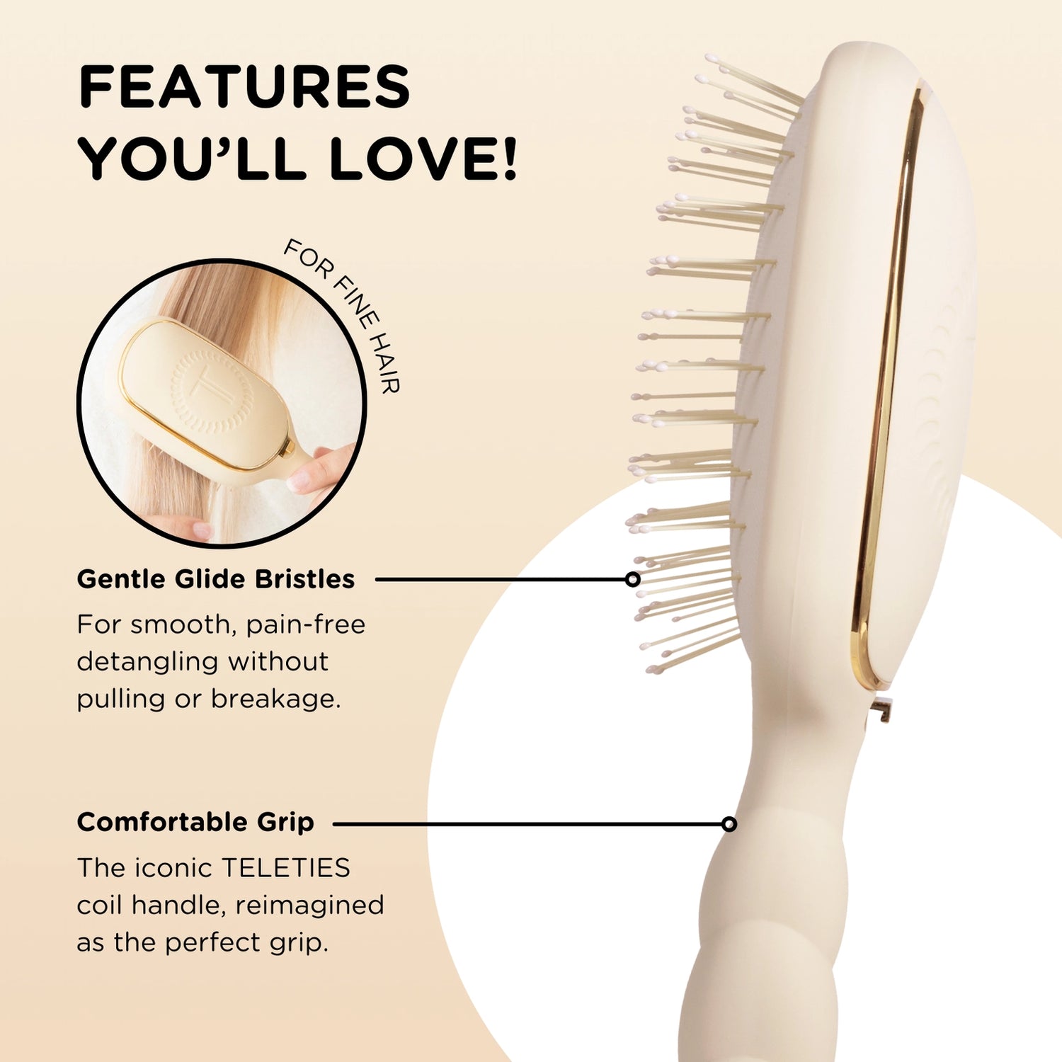 Oval hair brush, beige handle, gentle glide bristle, textured handle with gold trim, comfortable grip, for fine hair. 
